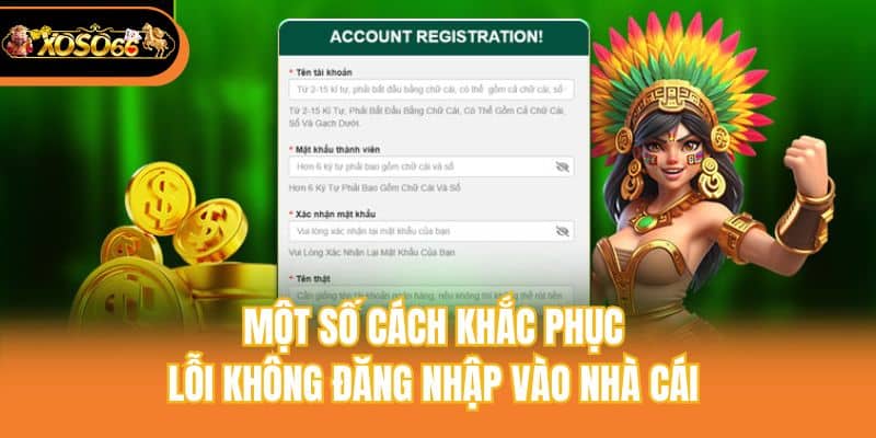 Một số cách khắc phục lỗi không đăng nhập vào nhà cái